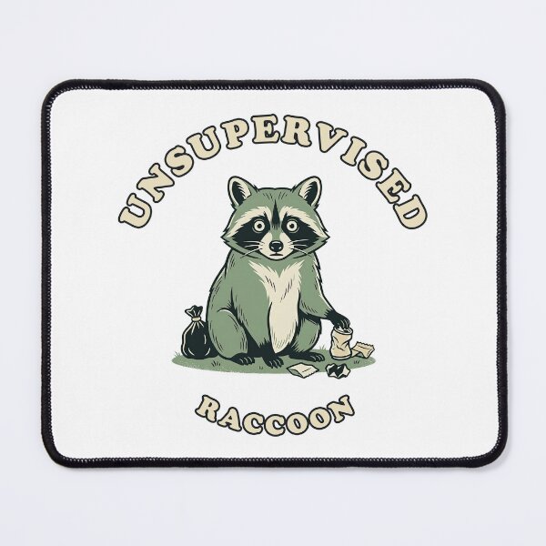 Item preview, Unsupervised Raccoon | Funny Chaotic Trash Panda Graphic designed and sold by Akio Saiko.
