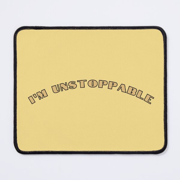 Item preview, I'm Unstoppable Text Motivational Stickers Prints Posters Wall Art Magnet Home Coffee Cup Decoration TShirt Stationary Notebook Magnet Hat Kitchen Work School Office Redbubble Shop designed and sold by Saritas Boutique Shop.