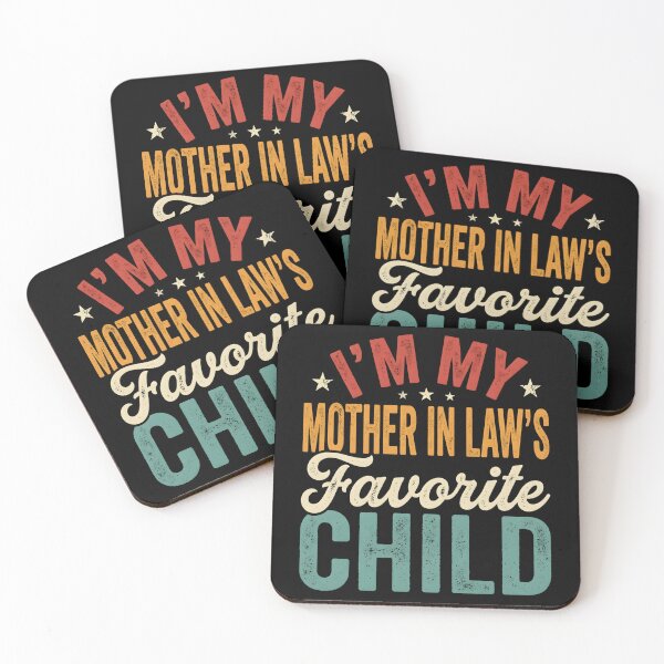 Item preview, I'm My Mother in Law's Favorite Child Funny Parent  designed and sold by OlakunleOloroz.