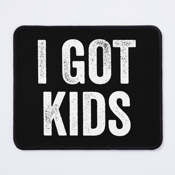 Item preview, I Got Kids - Funny Parenting Gift designed and sold by kamalasyakila.