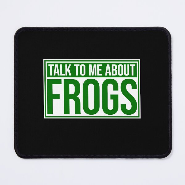 Item preview, Talk To Me About Frogs Funny Frog Lover Quote designed and sold by shirt-o-mat.