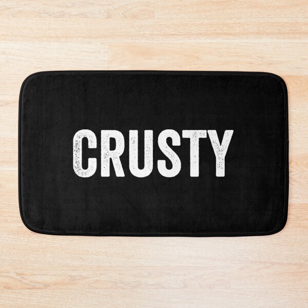 Item preview, Crusty - Funny Saying designed and sold by kamalasyakila.