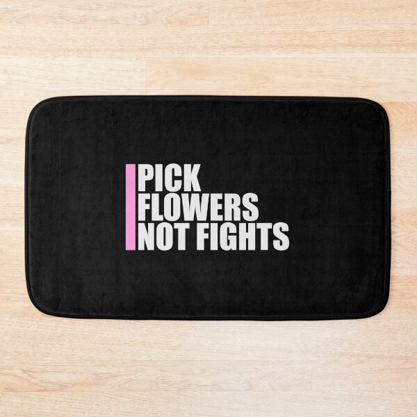Item preview, Pick Flowers Not Fights Funny Peace Quote Logo designed and sold by shirt-o-mat.