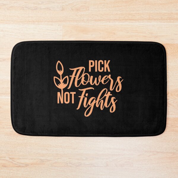 Item preview, Pick Flowers Not Fights Funny Peace Quote Logo designed and sold by shirt-o-mat.