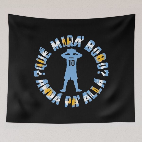 Item preview, Que Mira, Bobo? - Messi designed and sold by Studio-Wasp.