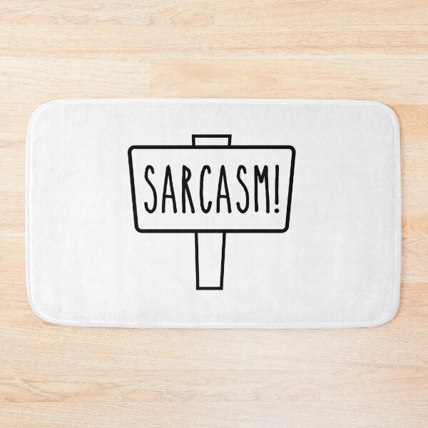 Item preview, sarcasm! designed and sold by Studio-Wasp.