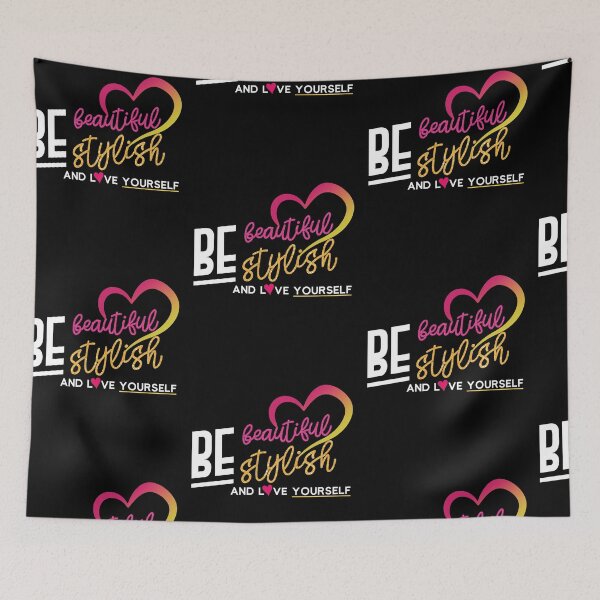 Item preview, Be beautiful stylish and love yourself designed and sold by TiRie.