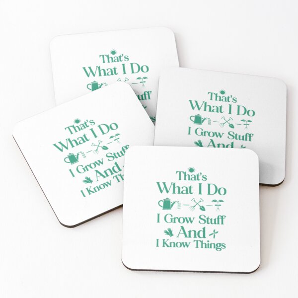 Item preview, That's What I Do I Grow Stuff And I Know Things — Funny Gardening designed and sold by Colorful-Garden.