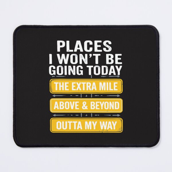 Item preview, Places I Won’t Be Going Today Funny Introvert Humor designed and sold by kiralynstration.