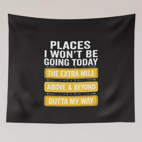Item preview, Places I Won’t Be Going Today Funny Introvert Humor designed and sold by kiralynstration.