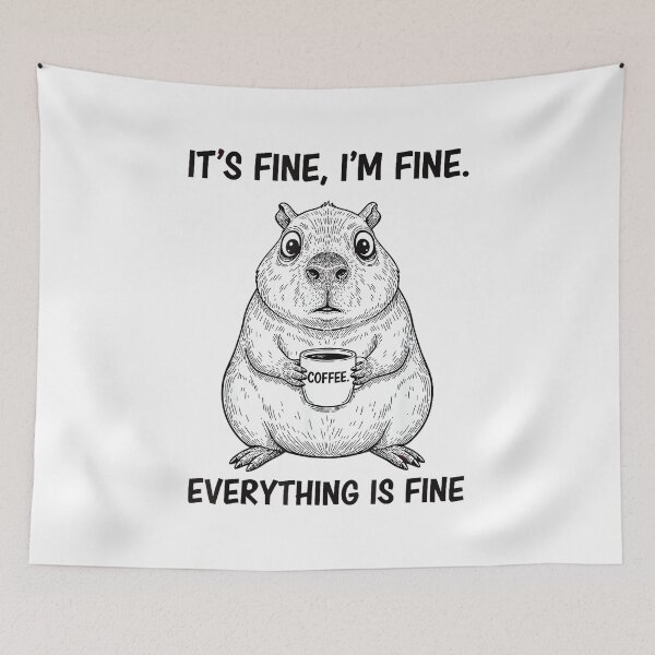 Item preview, Its Fine Im Fine Coffee Capybara designed and sold by AlisonPAnderson.