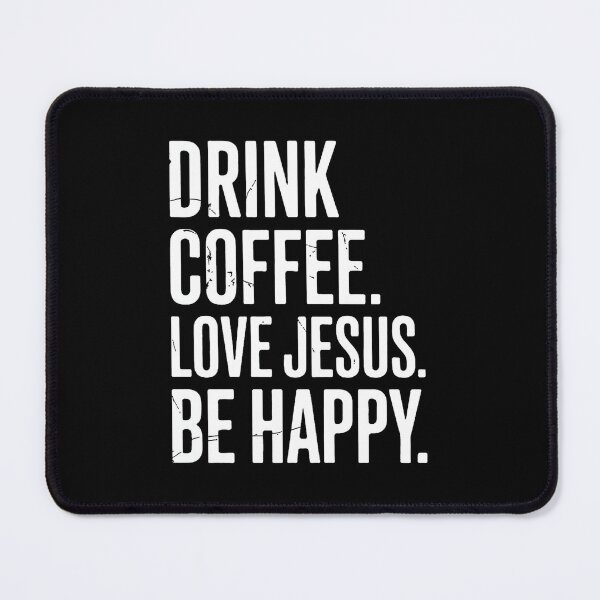 Item preview, Drink Coffee Love Jesus Be Happy I Love Coffee Premium Tri-Blend designed and sold by AlisonPAnderson.