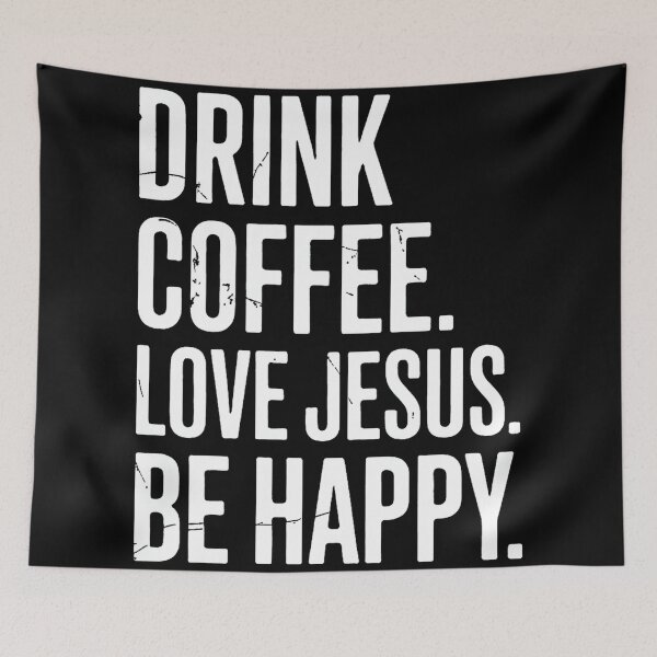 Item preview, Drink Coffee Love Jesus Be Happy I Love Coffee Premium Tri-Blend designed and sold by AlisonPAnderson.