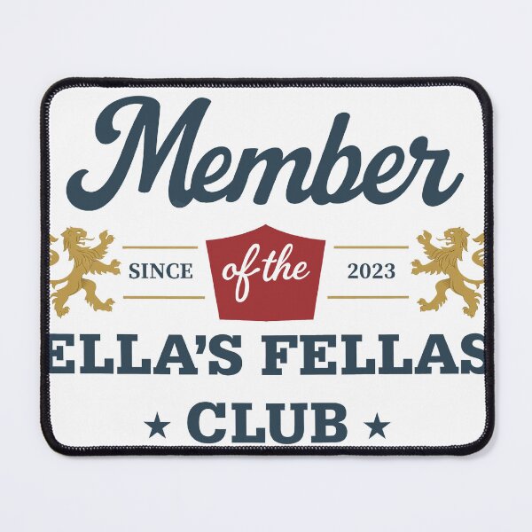Item preview, Member of the Ella’s Fellas Club Since 2023 - Fellas Ellas, Ella Fella, Ella's Fellas - Cowboy Fan Gear, Ella's Fellas Club designed and sold by GigiBonny.