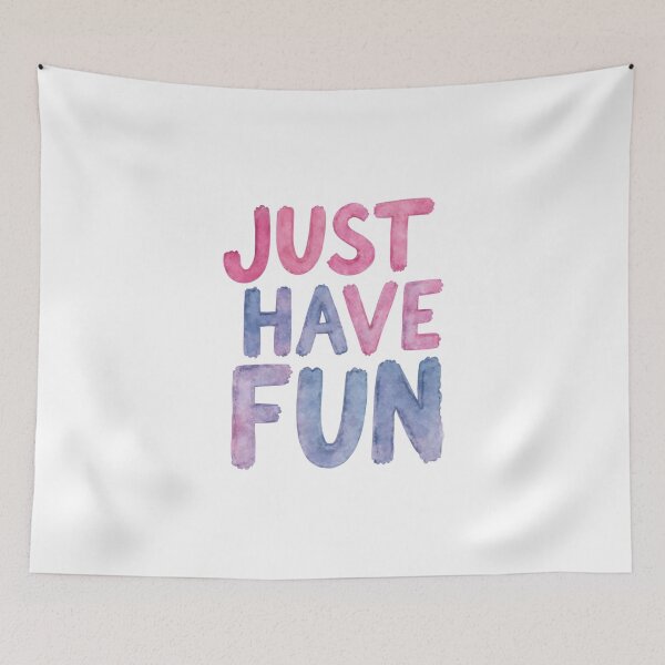 Item preview, Just have fun designed and sold by nimmitrends.