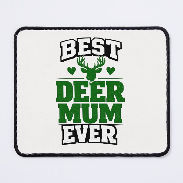Item preview, Best Deer Mum Ever Hunting Mom Wildlife Nature Mother Outdoors Parent designed and sold by Pawsome Quotes.