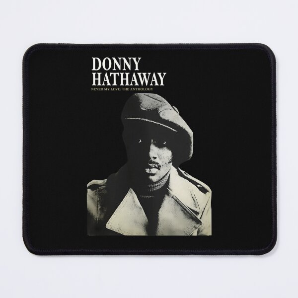 Item preview, Donny Hathaway Never My Love designed and sold by youfashions.