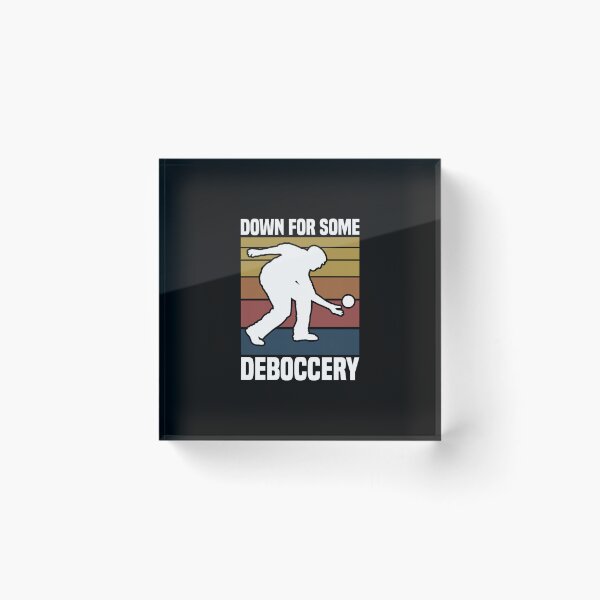 Item preview, Down For Some Deboccery Bocce Ball Player Bocce Ball Premium Tri-blend designed and sold by HazelWCagle.