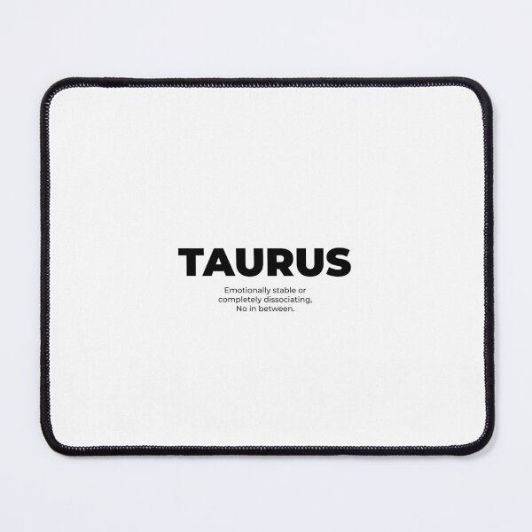 Item preview, Taurus Emotionally Stable Or Completely Dissociating Funny Zodiac designed and sold by RoninMade Studio.