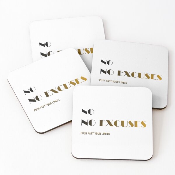 Item preview, No. No Excuses designed and sold by MaciejErdon.