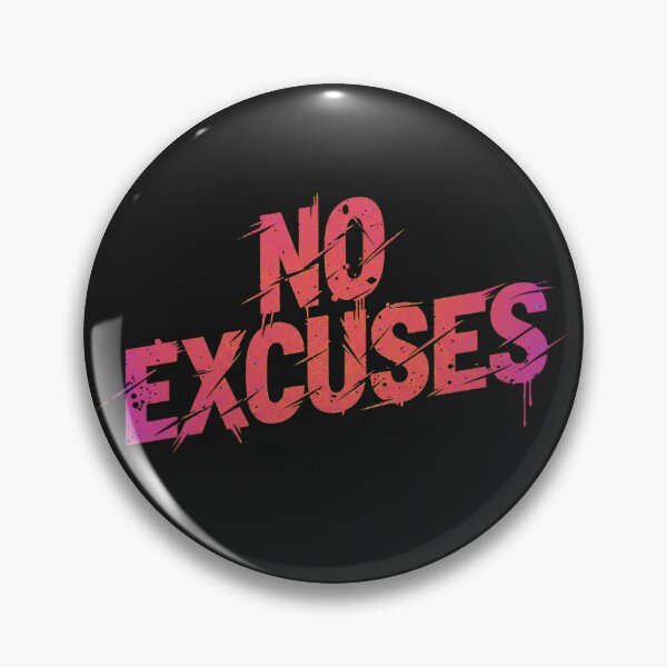 Item preview, No Excuses designed and sold by MaciejErdon.