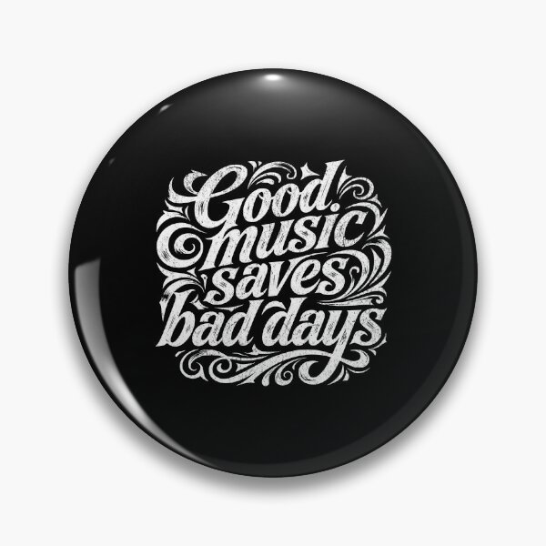 Item preview, Good music saves bad days designed and sold by Pflugart.