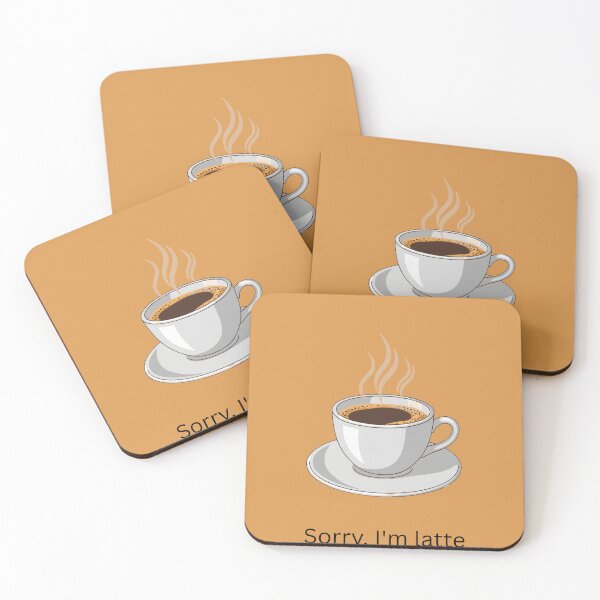 Item preview, Sorry I'm latte designed and sold by VerticalGrams.