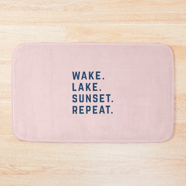 Item preview, Wake Lake Sunset Repeat, Cabin Weekend Lake Life designed and sold by GesanoSchuza.
