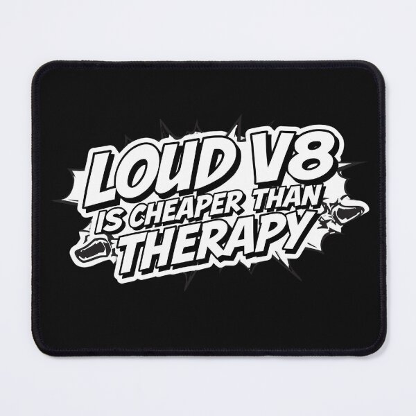 Item preview, Loud V8 is cheaper than therapy designed and sold by ELdante.