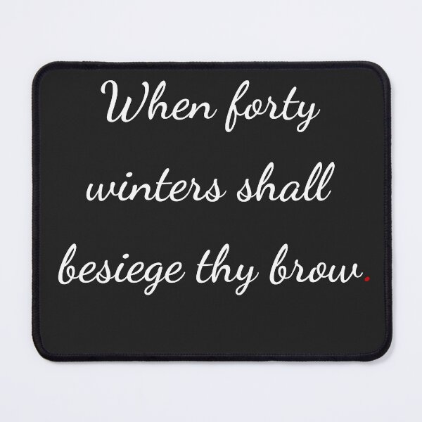 Item preview, "When forty winters shall besiege thy brow" - handwriting white designed and sold by ariksworld.