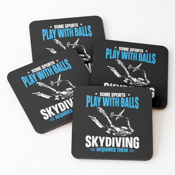 Item preview, Some Sports Play With Balls Skydiving Requires Them designed and sold by HazelWCagle.