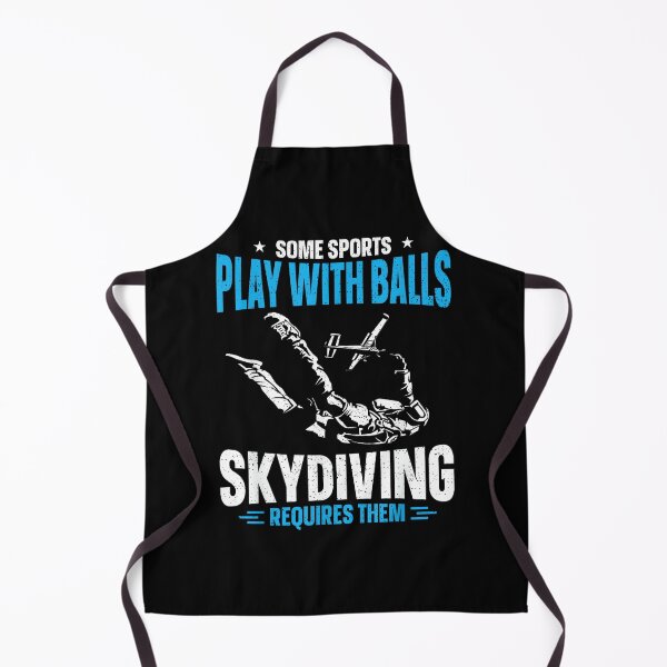 Item preview, Some Sports Play With Balls Skydiving Requires Them designed and sold by HazelWCagle.