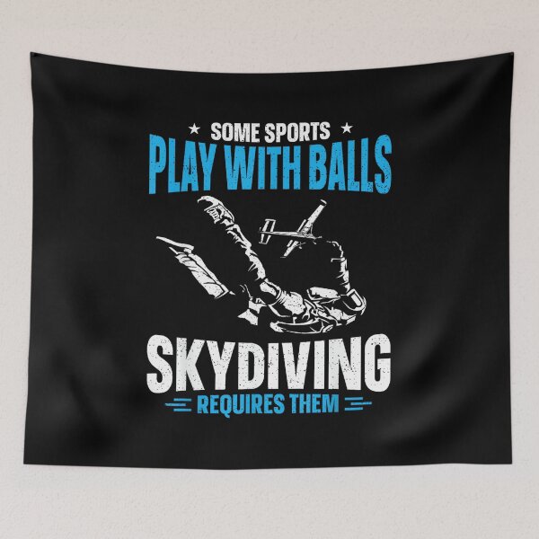 Item preview, Some Sports Play With Balls Skydiving Requires Them designed and sold by HazelWCagle.