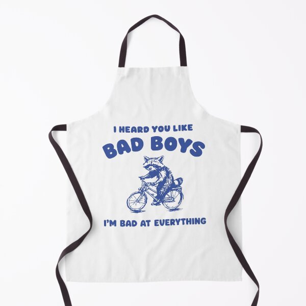 Item preview, I Heard You Like Bad Boys I'm bad at everything Funny Raccoon on a Bicycle designed and sold by BrownHorse90s.