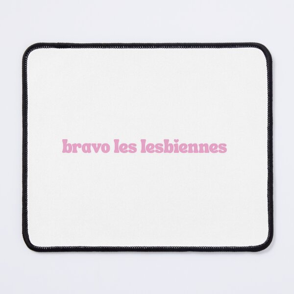 Item preview, Bravo lesbians! (Meme fr) designed and sold by Crealice.