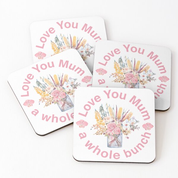 Item preview, Mum, Love You a Bunch. designed and sold by ArtisticDesignsbyLinda.