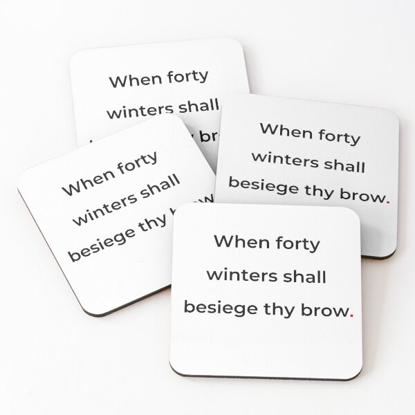 Item preview, "When forty winters shall besiege thy brow" - print black designed and sold by ariksworld.
