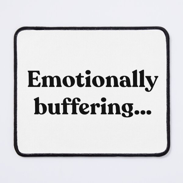 Item preview, Emotionally buffering… designed and sold by Cyber Warrior.