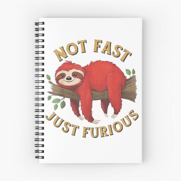 Item preview, Funny Sloth Not Fast Not Furious  designed and sold by KarlWade.