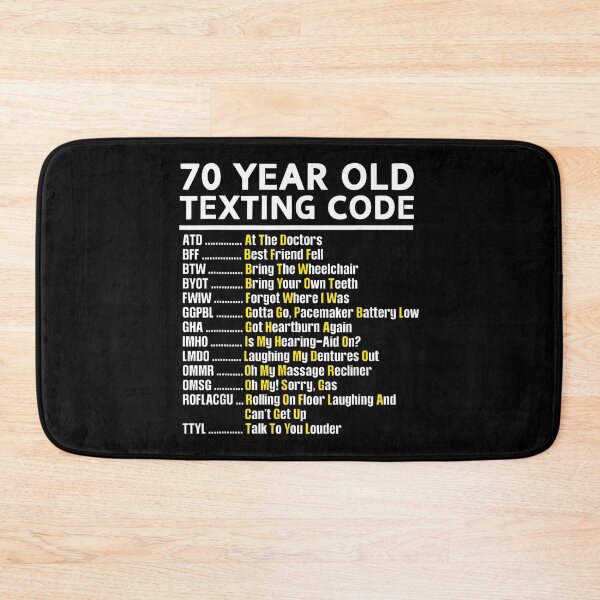 Item preview, 70 Year Old Senior Texting Code designed and sold by SonnyZDavis.