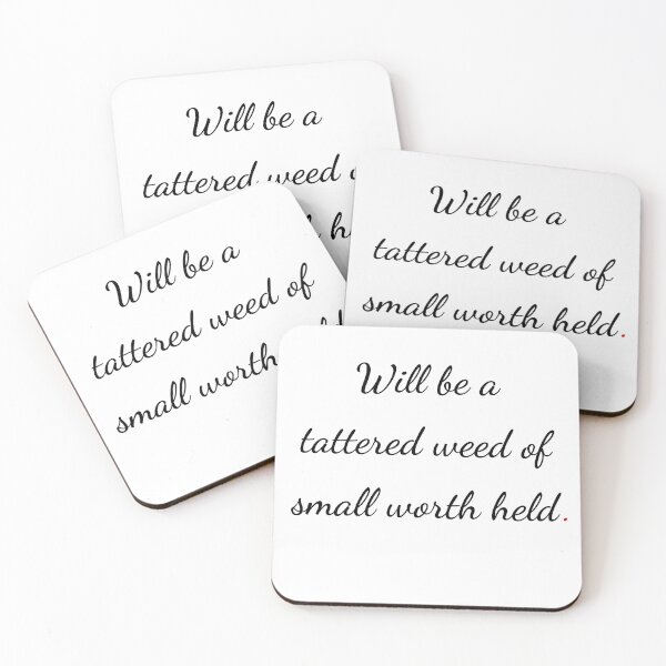 Item preview, "Will be a tattered weed of small worth held" - handwriting black designed and sold by ariksworld.