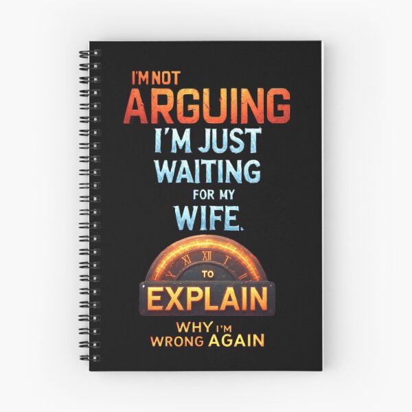 Item preview, I’m not arguing. I’m just waiting for my wife to explain why I’m wrong again designed and sold by Pirate-Coast.