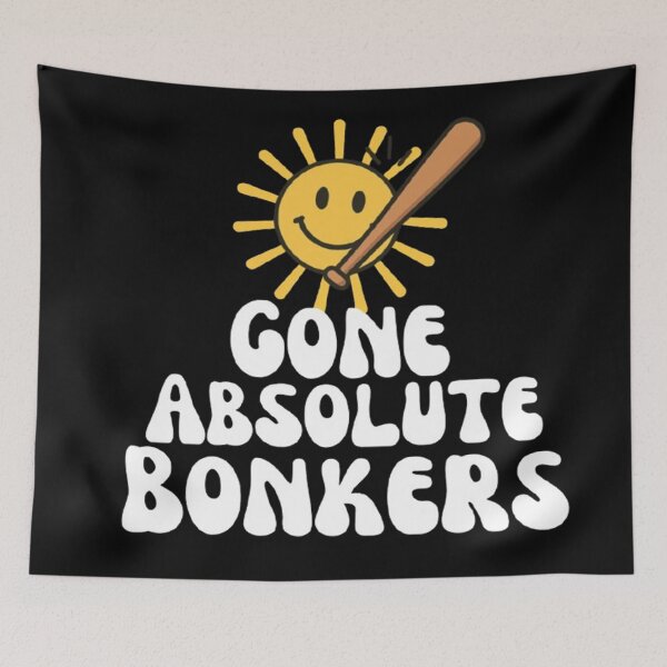 Item preview, Gone Absolute Bonkers Meme (White Text Version) designed and sold by CDPrintsDesigns.