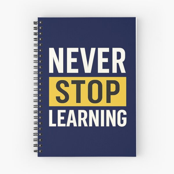 Item preview, Never Stop Learning – Motivational Typography Design designed and sold by OwnYourMood.