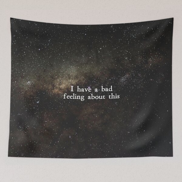 Item preview, I Have a Bad Feeling About This designed and sold by beunstoppable.