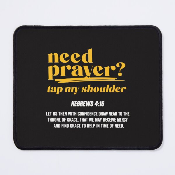Item preview, Need Prayer Tap My Shoulder Christian Faith Prayer designed and sold by kiralynstration.