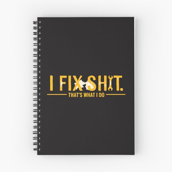Item preview, I Fix Shit Thats What I Do Funny Mechanic Humor designed and sold by kiralynstration.