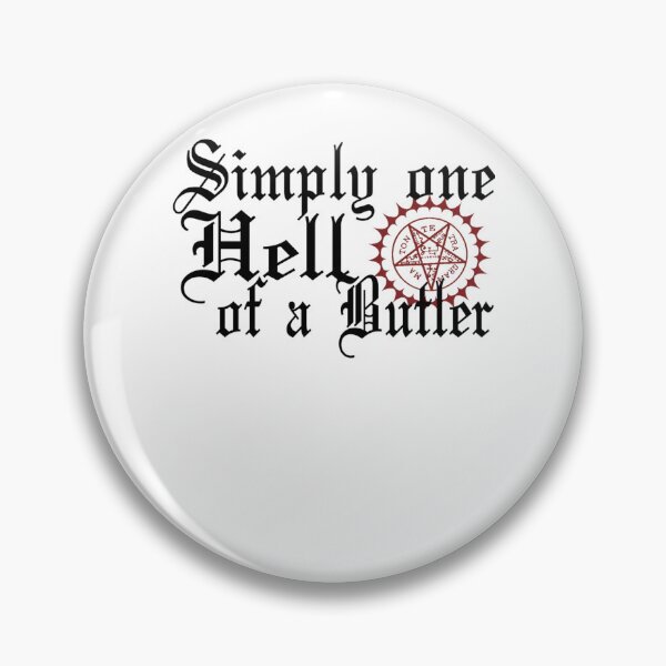 Item preview, Simply One Hell Of A Butler designed and sold by knivestheangel.