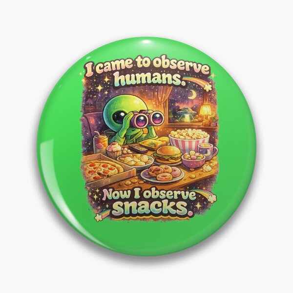 Item preview, I Came To Observe Humans Now I Observe Snacks – Funny Alien Snack Shirt designed and sold by TroyTheTerrific.
