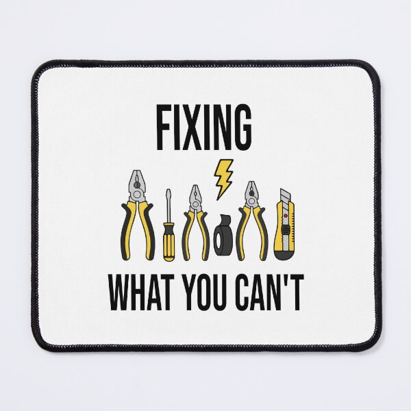 Item preview, Fixing What You Can't - Expert Electrician Professional Gift Design designed and sold by Dantin.